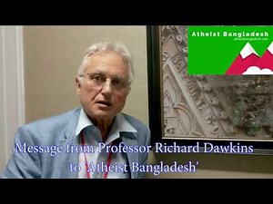 Professor Richard Dawkins Message to Atheists in Bangladesh