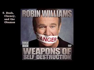 Robin Williams - Weapons of Self Destruction (2009) [Full Album] [Audio]