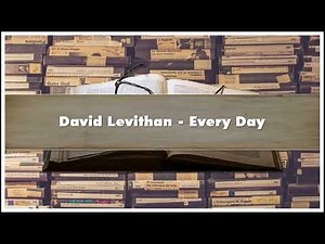 David Levithan Every Day Audiobook