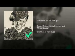 Summer of Tick Bugs