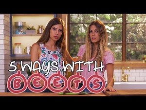 5 Ways With: BEETS