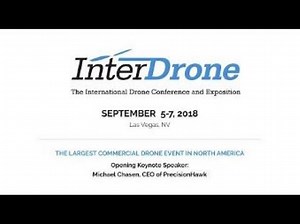 Michael Chasen Opening Keynote: InterDrone Conference 2018