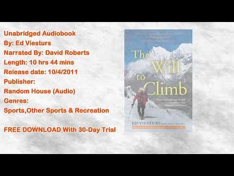 Will to Climb Audiobook by Ed Viesturs