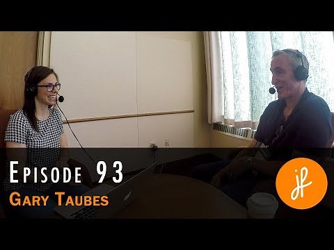 Debunking Nutrition Myths with Gary Taubes - PH93
