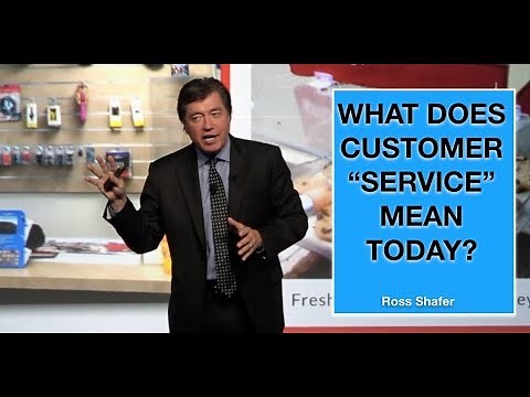 What Does Customer Service Mean in 2018? | Change Expert | Ross Shafer