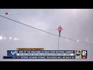 Nik Wallenda to walk across National Harbor