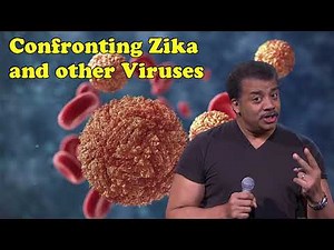 Confronting Zika and other Viruses - Neil DeGrasse Tyson with Bill Nye and Laurie Garrett