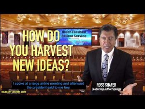 HOW TO FIND IDEAS | Ross Shafer | Business Keynote Speaker & Author