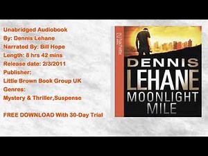 Moonlight Mile Audiobook by Dennis Lehane