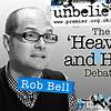 Rob Bell “Love Wins” debate about hell