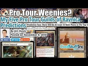 Pro Tour Guilds of Ravnica Prediction #2: 32 Basic Plains in Top 8!