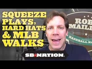 Squeeze Plays, Hard Hats & MLB Walks - Rob's Mailbag, Ep 4