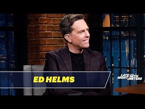 Ed Helms' Friends Aren't Impressed by His Acting Career