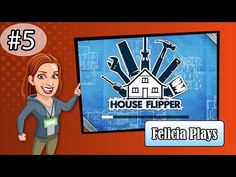 Felicia Day plays House Flipper! Part 5!