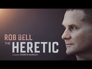 'The Heretic' - Official Trailer - Rob Bell Documentary