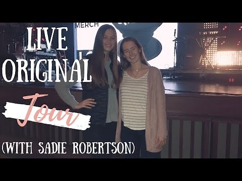 The Live Original Tour 2018 with Sadie Robertson | HelpByHope