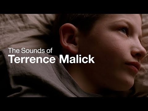 The Otherworldly Soundscape of Terrence Malick