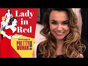 Episode 1: Lady in Red - Backstage at PRETTY WOMAN with Samantha Barks