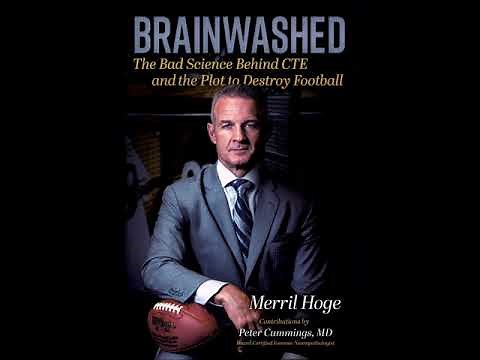 Merrill Hoge talks new book “Brainwashed: Bad Science Behind CTE and the Plot to Destroy Football”