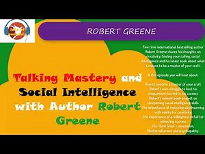Robert Greene: Talking Mastery and Social Intelligence