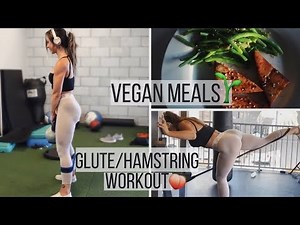 vegan meal prep + ham/glute workout