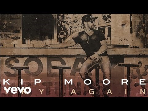 Kip Moore - Try Again