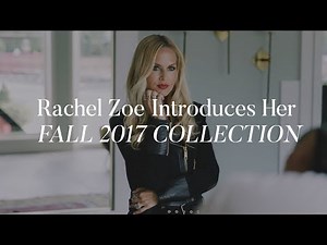 Rachel Zoe Introduces Her Fall 2017 Collection
