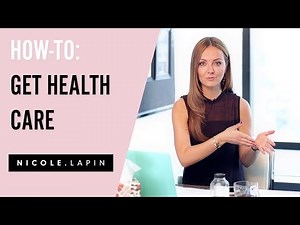 How To: Get Health Care