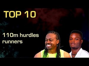 Top 10 best 110m hurdles runners of all time