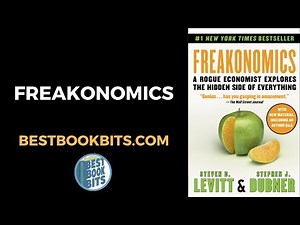 Freakonomics Summary by Stephen Dubner & Steven Levitt