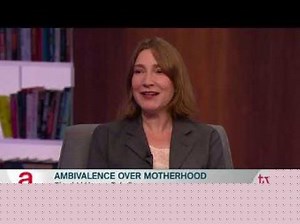 Ambivalence Over Motherhood