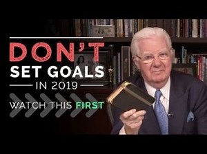 Don't Set Goals In 2019 - Watch This First | Bob Proctor