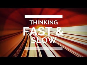 Thinking, Fast and Slow by Daniel Kahneman