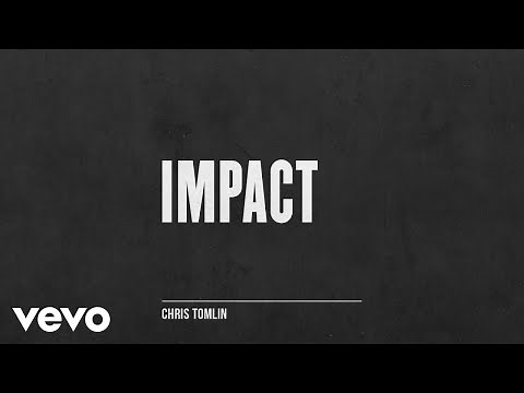Chris Tomlin - Impact