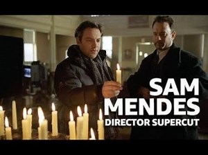 Sam Mendes Movies | DIRECTOR SUPERCUT