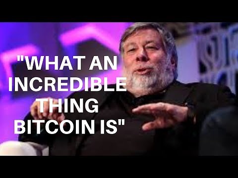 Steve Wozniak says Bitcoin is an incredible thing!