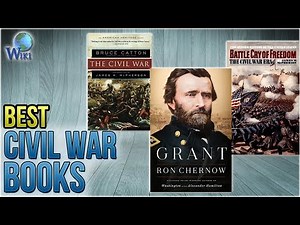 10 Best Civil War Books 2018