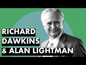 Richard Dawkins & Alan Lightman on Science & Religion