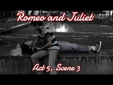 Romeo and Juliet - Act 5, Scene 3