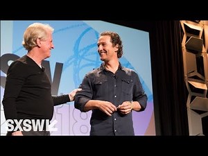 Roy Spence With Matthew McConaughey | The Power of Purpose in Business and Life | SXSW 2018