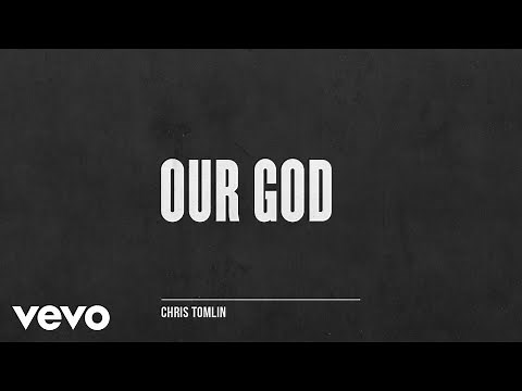 Chris Tomlin - Our God