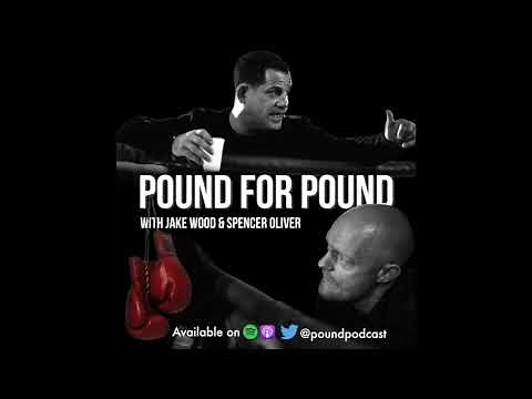 JAMIE REDKNAPP & KUGAN CASSIUS *POUND FOR POUND* PODCAST w/ JAKE WOOD & SPENCER OLIVER (EPISODE 45)