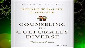 About For Books Counseling the Culturally Diverse: Theory and Practice, Seventh Edition For