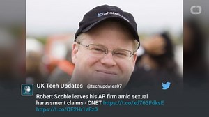 Robert Scoble Resigns Following Sexual Assault Complaints