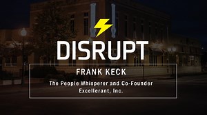 Embrace Your Freakness | Frank Keck | DisruptHR Talks