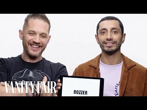 Tom Hardy and Riz Ahmed Teach You British Slang | Vanity Fair