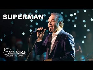 Superman | Five For Fighting | Christmas Under the Stars - BYUtv