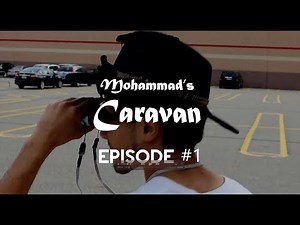 Mo Mondays Episode 1 - Mohammad's Caravan