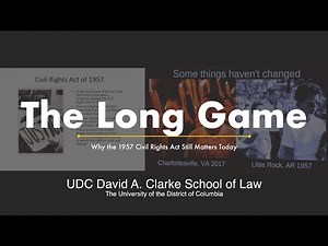 The Long Game: Why 1957 Civil Rights Act Still Matters