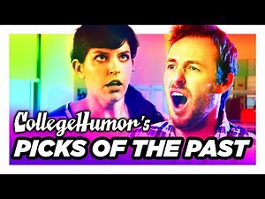 CollegeHumor's Favorite Classic Videos